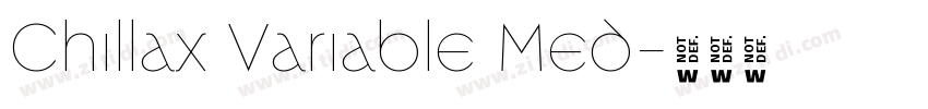 Chillax Variable Med字体转换 Chillax Variable Med字体转换